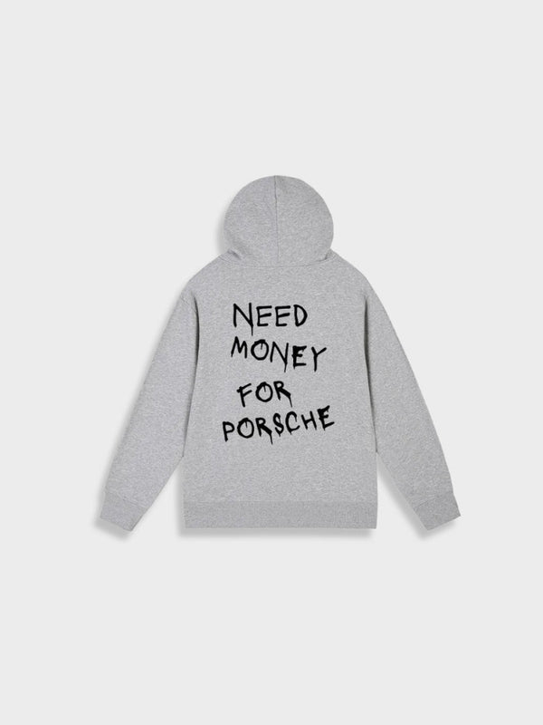 Need Money for Porsche Hoodie